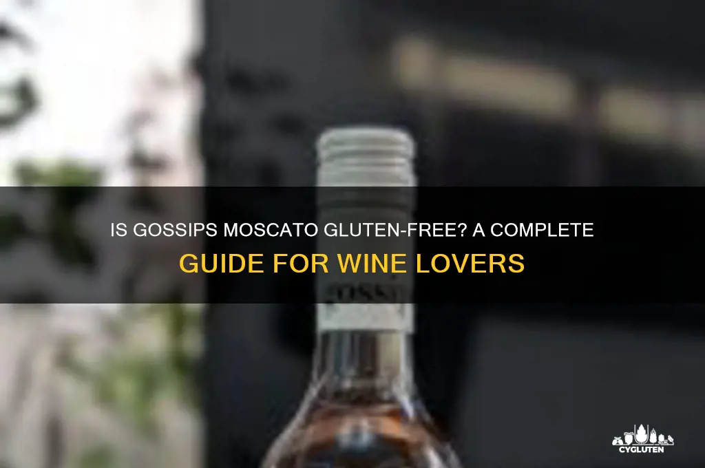 is gossips moscato gluten free