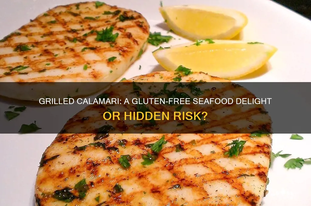 is grilled calamari gluten free