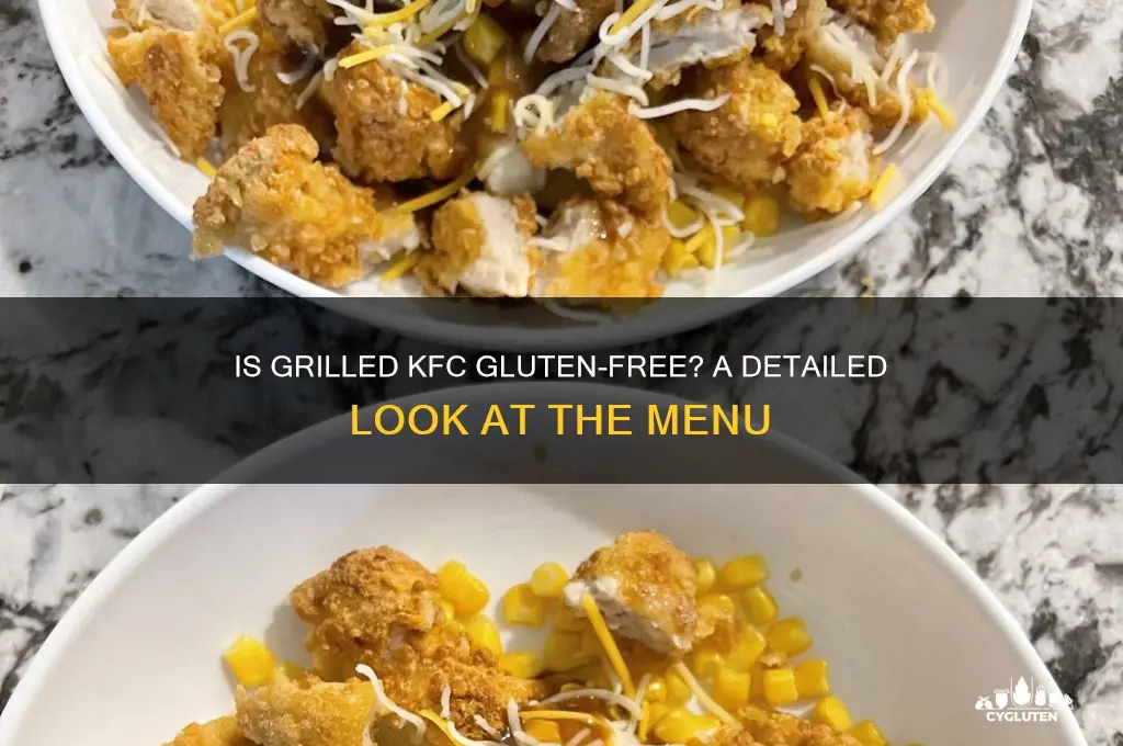 is grilled kfc gluten free