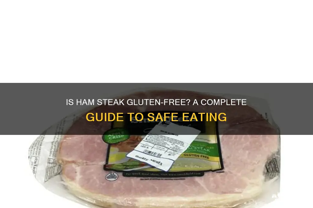 is ham steak gluten free