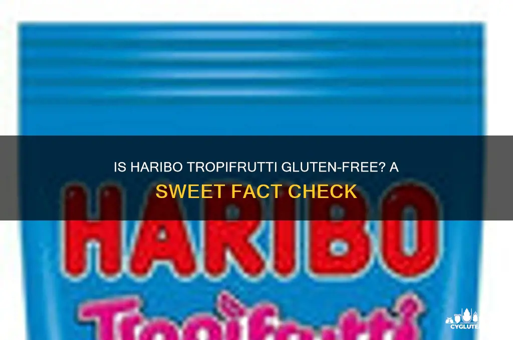 is haribo tropifrutti gluten free