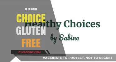 Is Healthy Choice Gluten-Free? A Comprehensive Guide to Your Diet