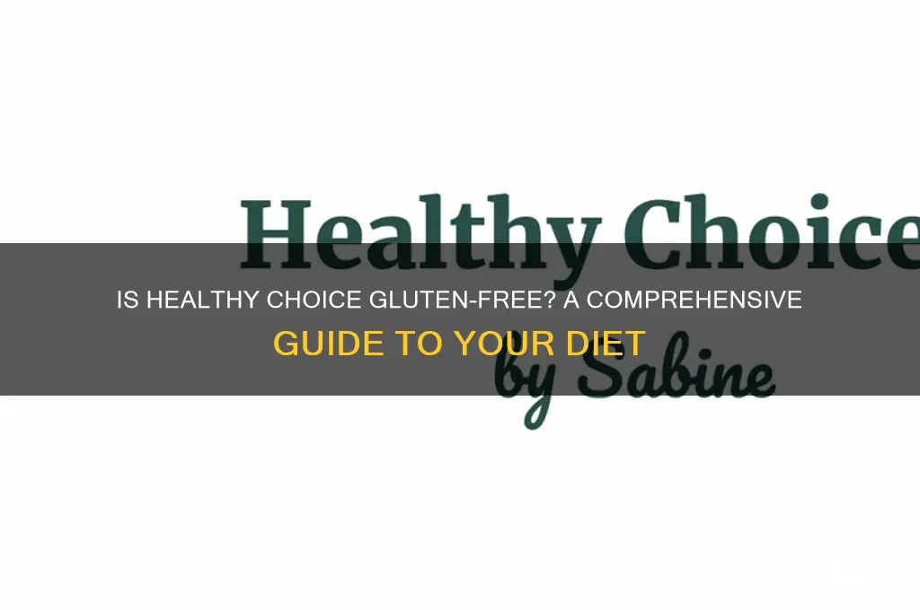 is healthy choice gluten free