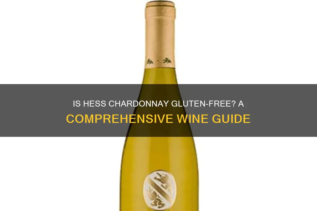 is hess chardonnay gluten free