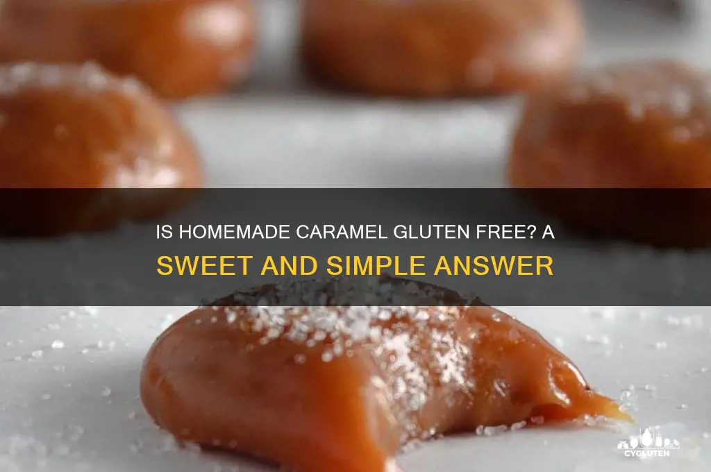 is homemade caramel gluten free