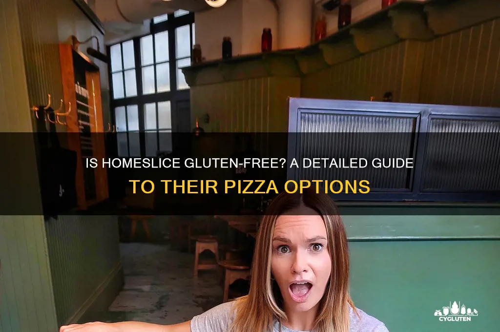 is homeslice gluten free