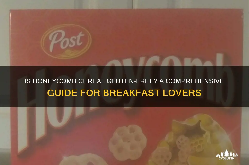 is honeycomb cereal gluten free
