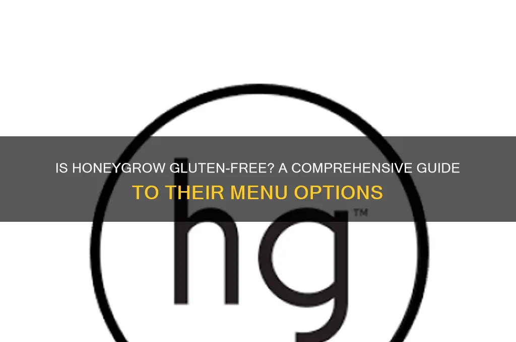 is honeygrow gluten free