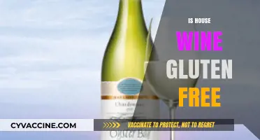 Is House Wine Gluten-Free? Uncovering the Truth for Wine Lovers