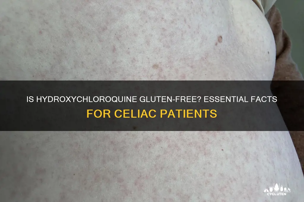 is hydroxychloroquine gluten free