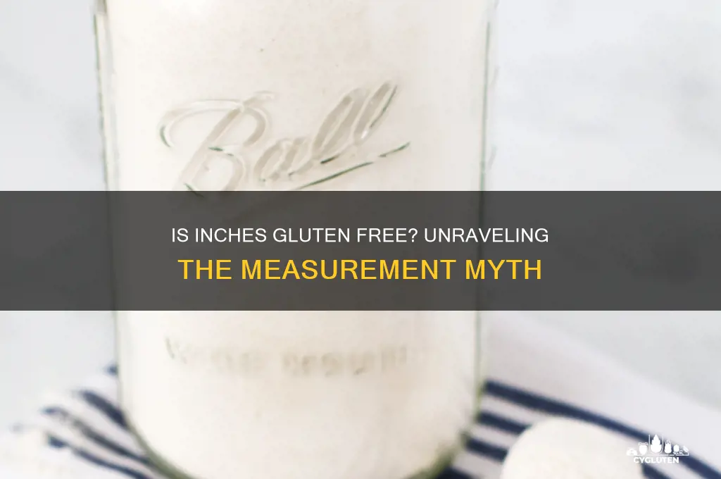 is inches gluten free