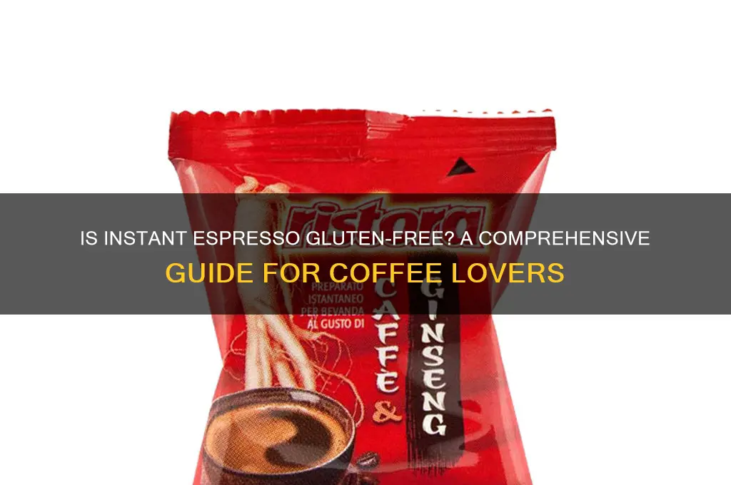 is instant espresso gluten free
