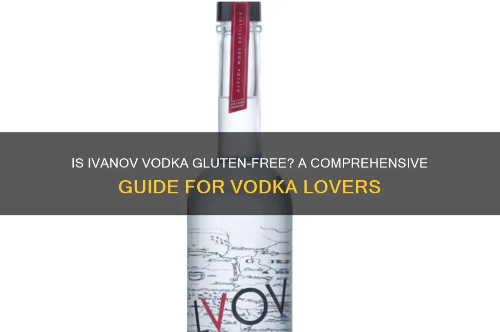 is ivanov vodka gluten free