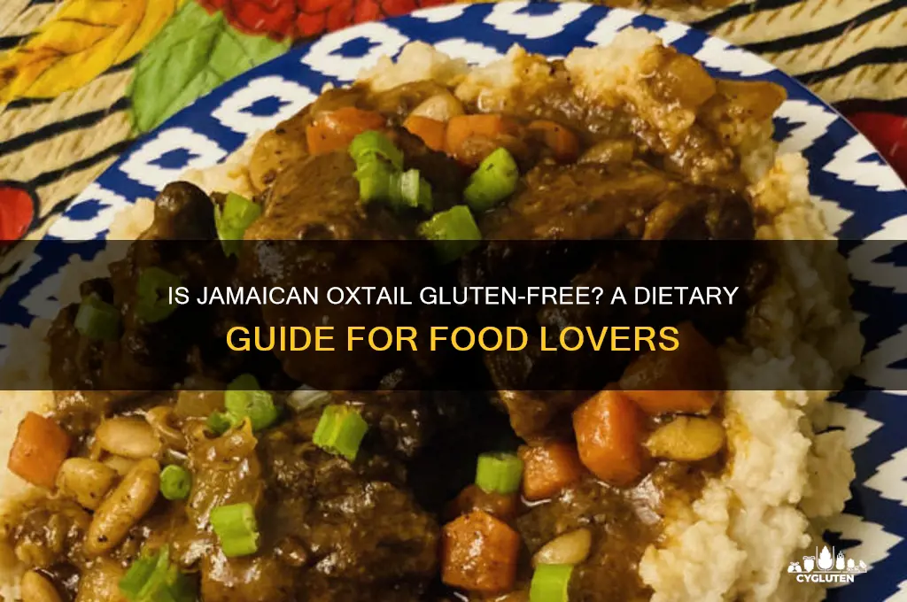 is jamaican oxtail gluten free