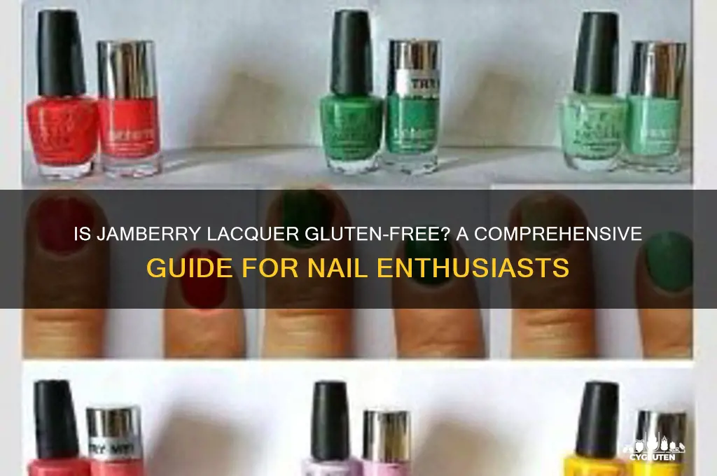 is jamberry lacquer gluten free