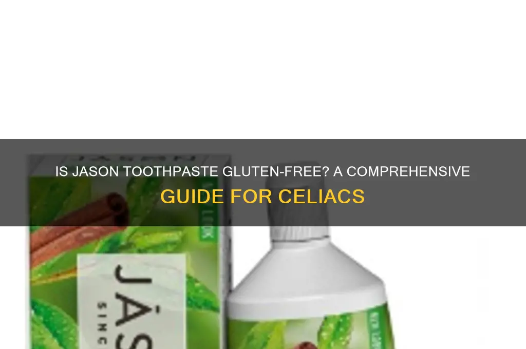 is jason toothpaste gluten free