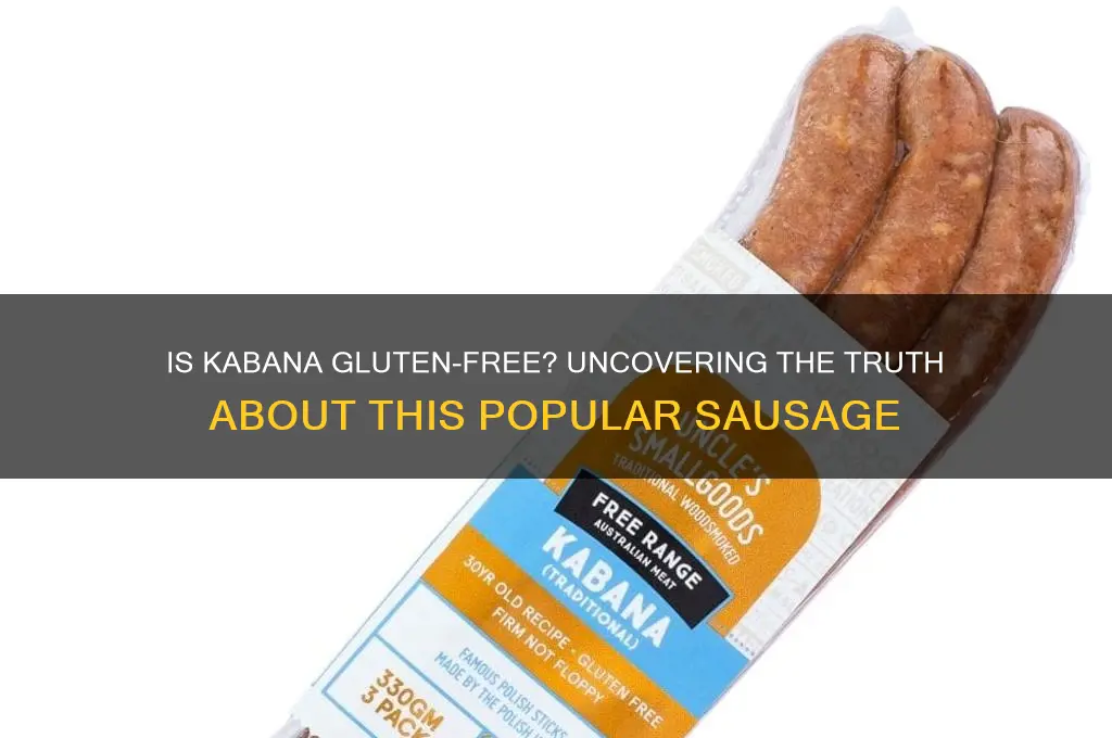 is kabana gluten free