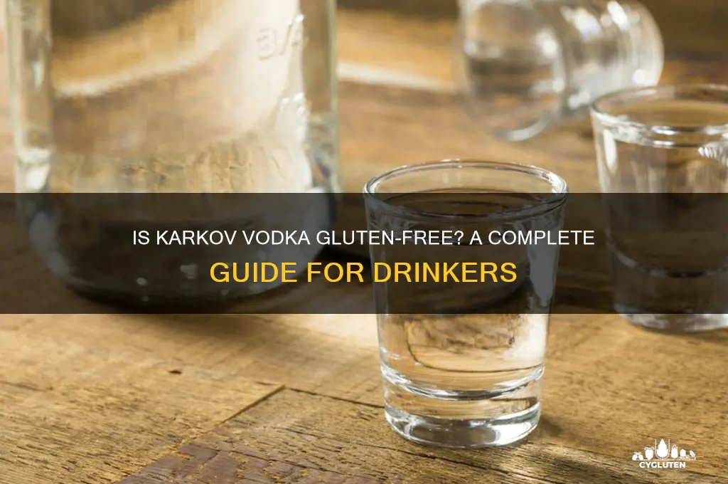 is karkov vodka gluten free