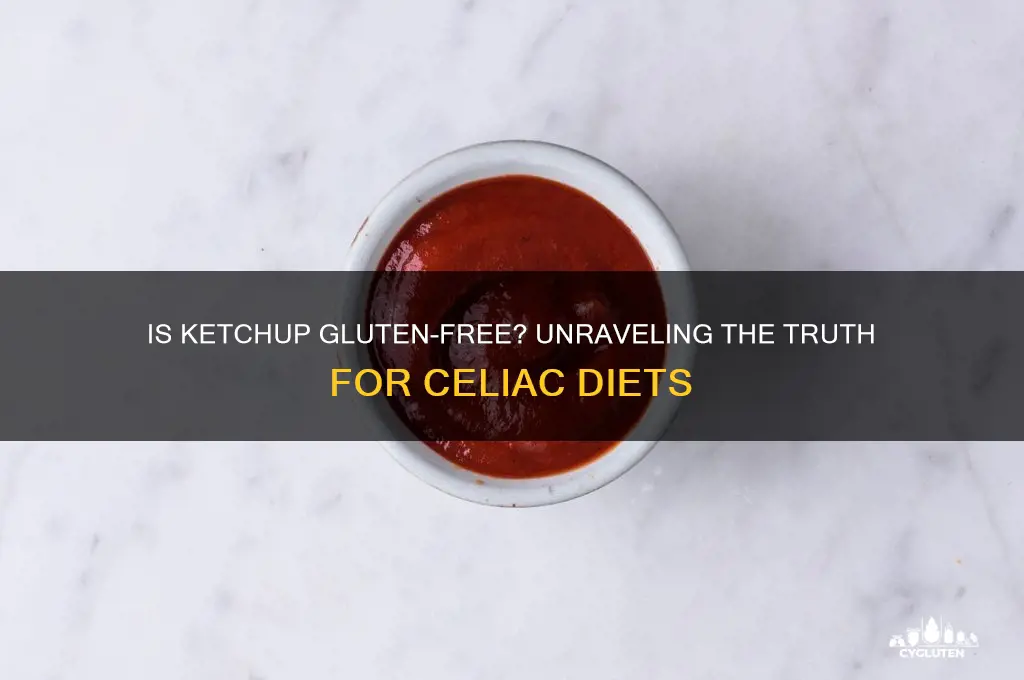 is ketchup gluten freer