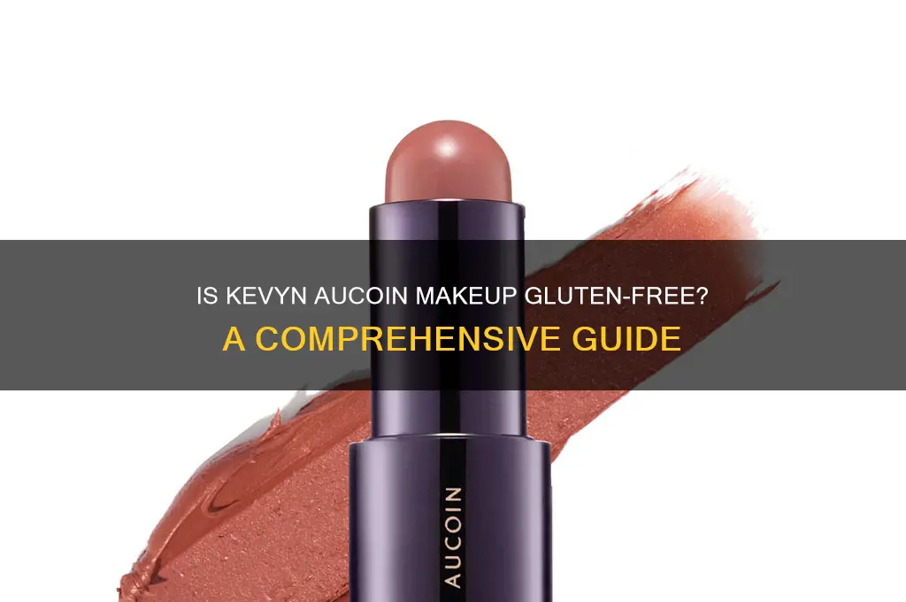 is kevyn aucoin gluten free