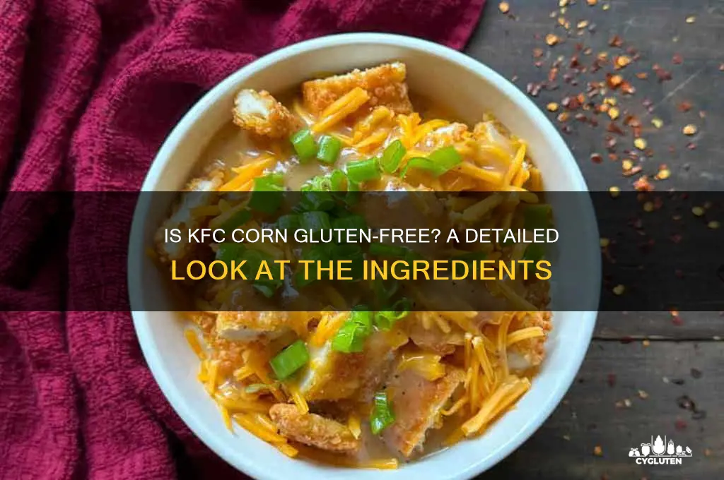 is kfc corn gluten free