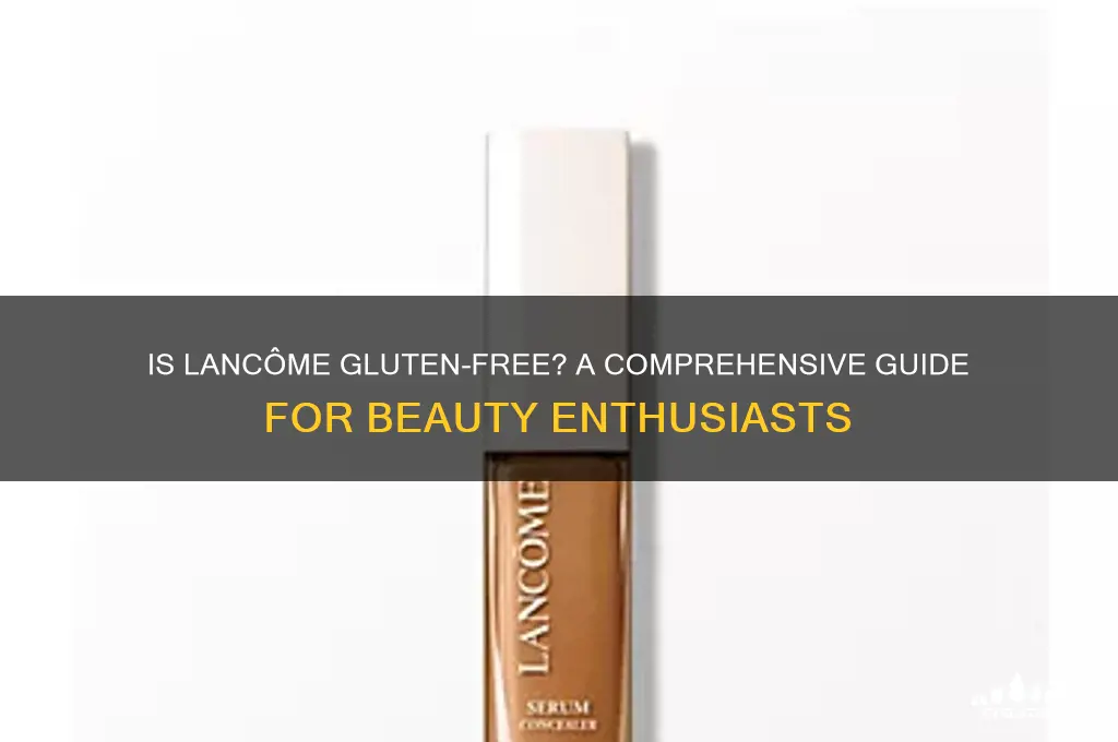 is lancome gluten free