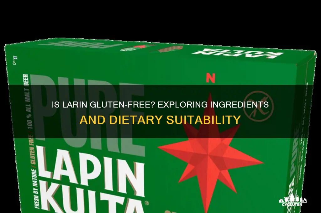 is larin gluten free