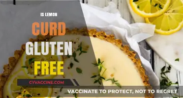 Is Lemon Curd Gluten Free? A Comprehensive Guide for Dieters
