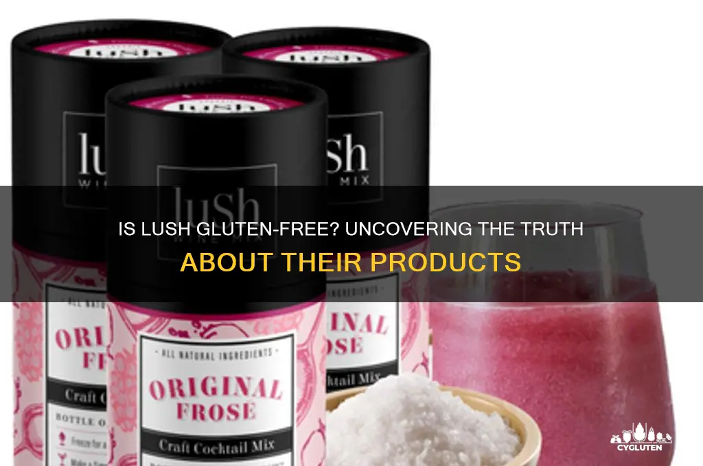 is lush gluten free