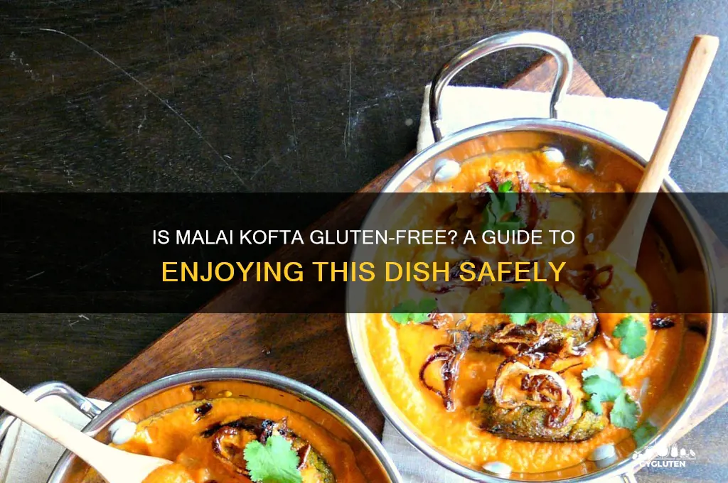 is malai kofta gluten free