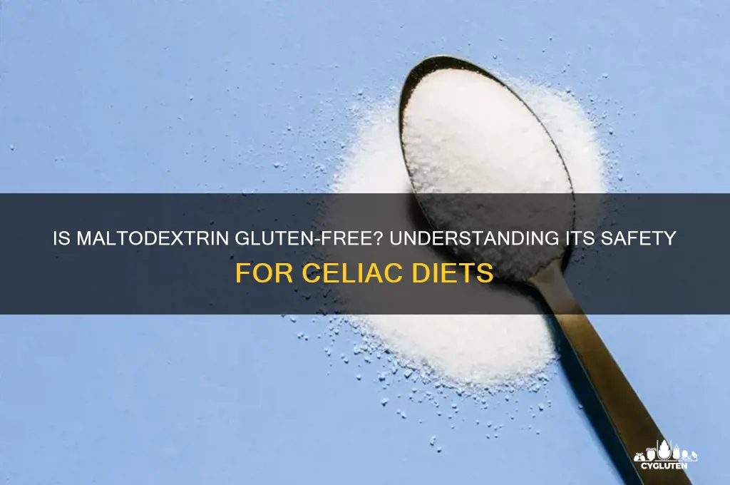 is maltodextrine gluten free