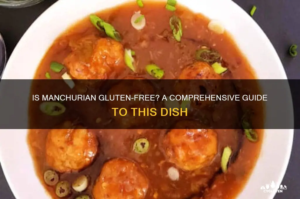 is manchurian gluten free