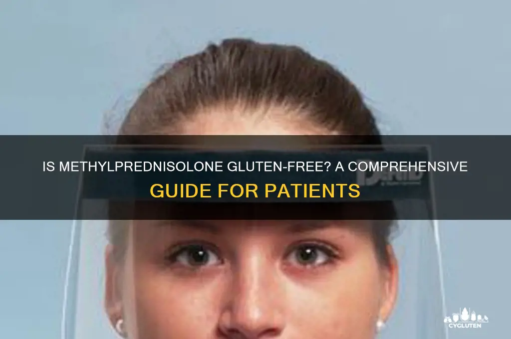 is methylprednisolone gluten free