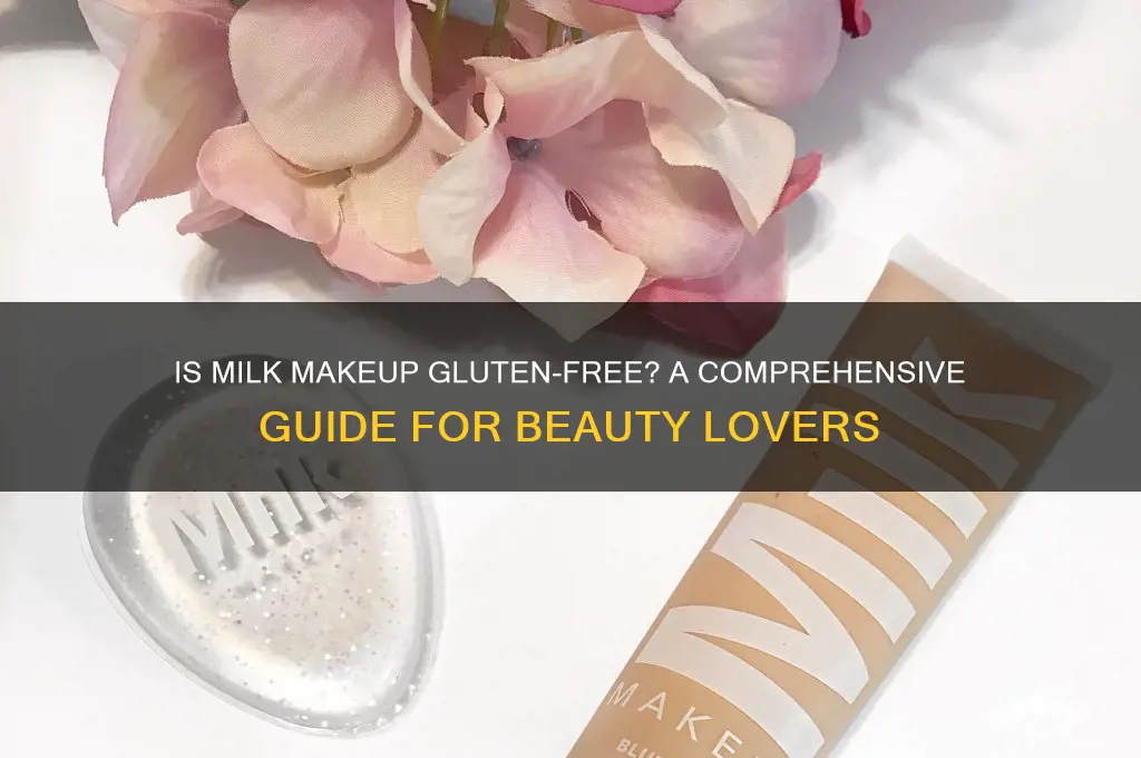 is milk makeup gluten free
