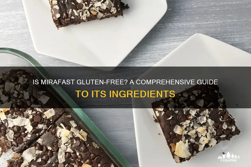 is mirafast gluten free
