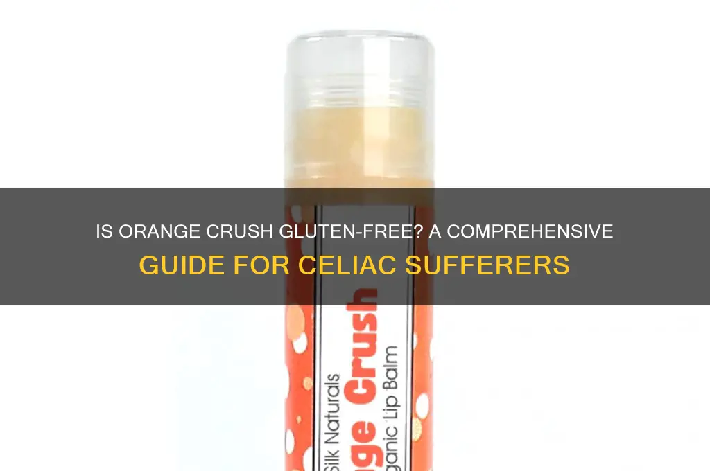 is orange crush gluten free