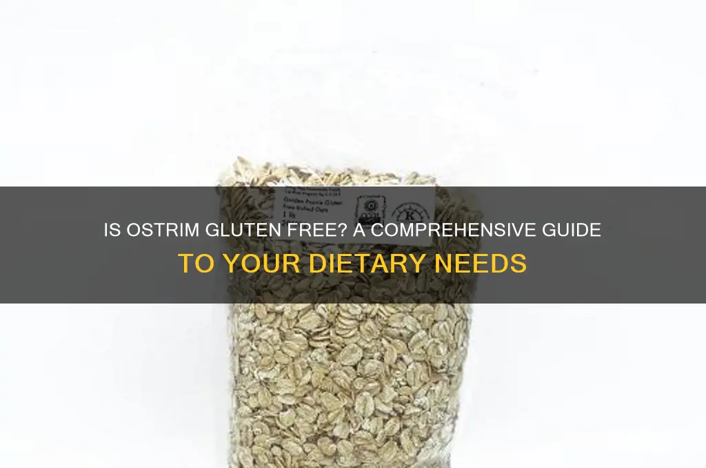 is ostrim gluten free