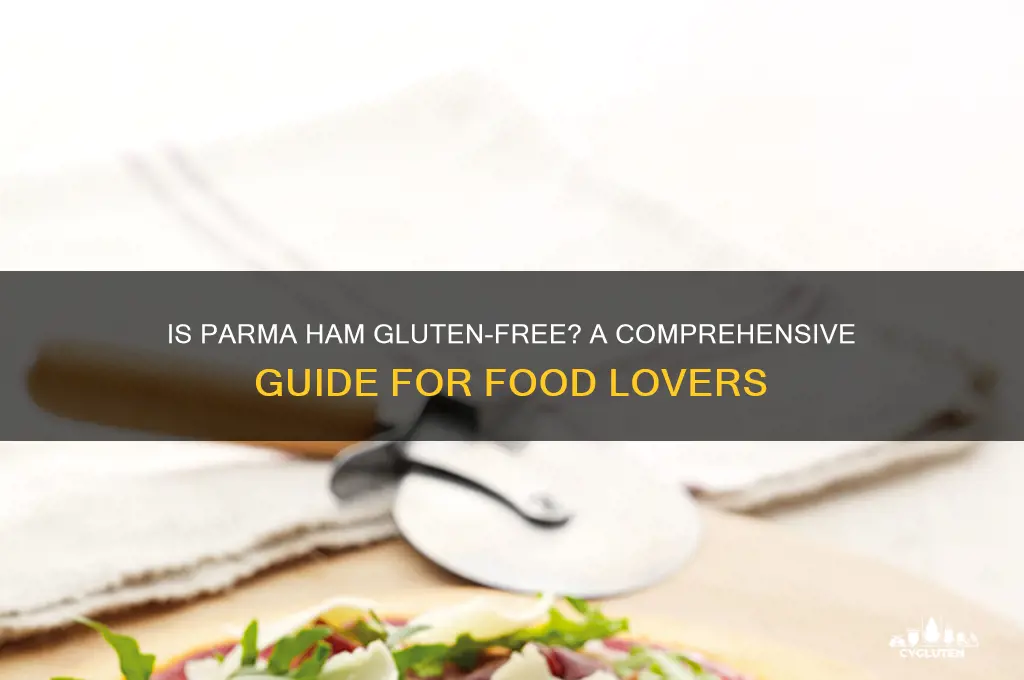 is parma ham gluten free
