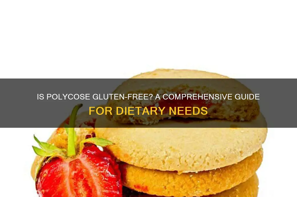 is polycose gluten free
