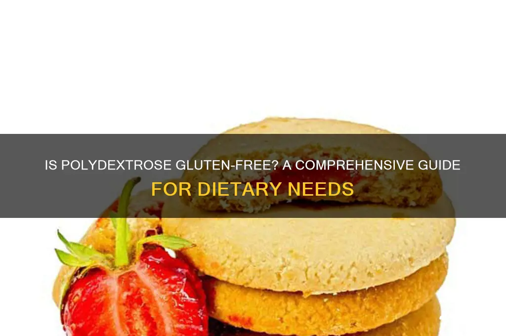 is polydextrose gluten free
