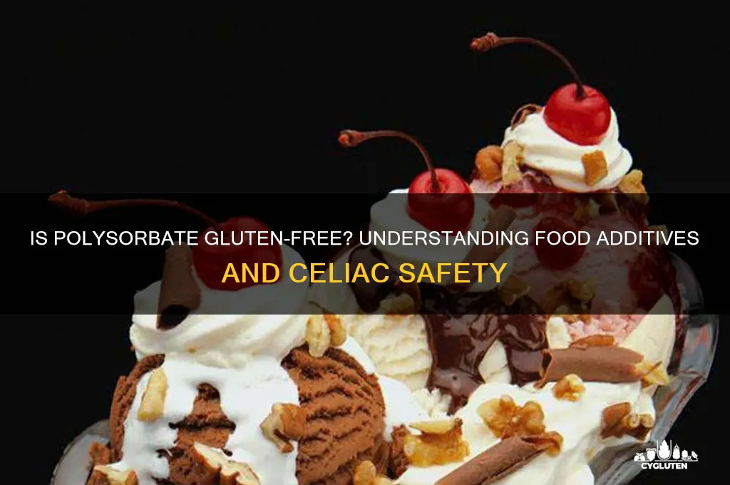 is polysorbate gluten free