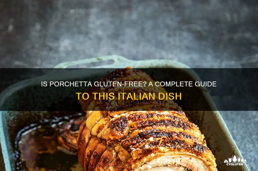 is porchetta gluten free