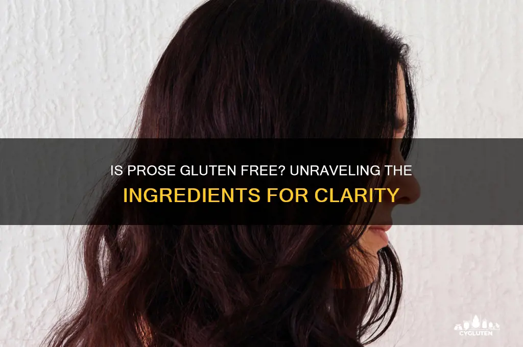 is prose gluten free