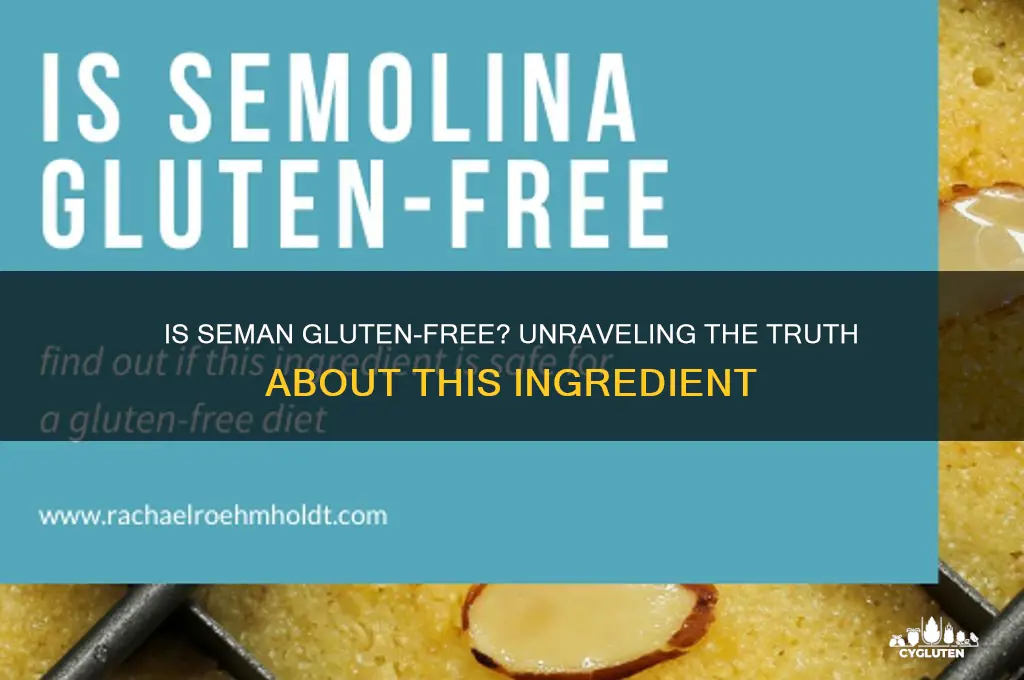 is seman gluten free