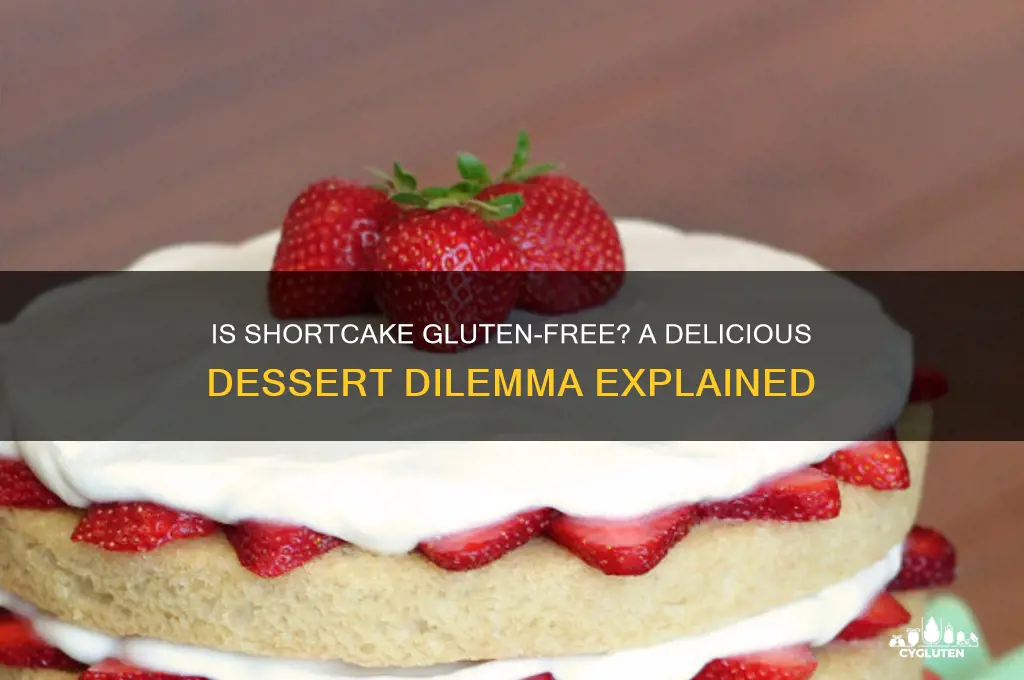 is shortcake gluten free