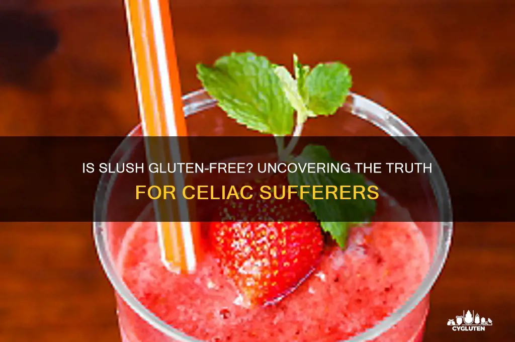 is slush gluten free