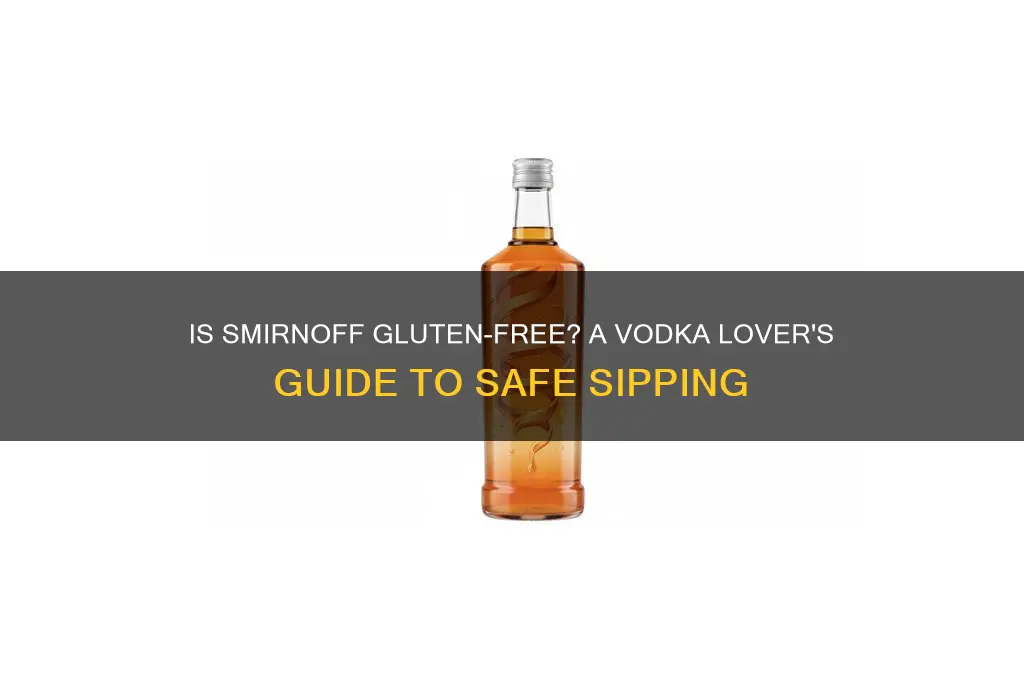 is smirnoff gluten free vodka