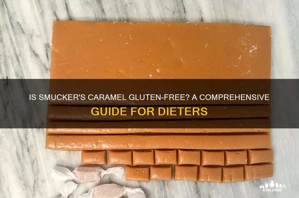 is smuckers caramel gluten free