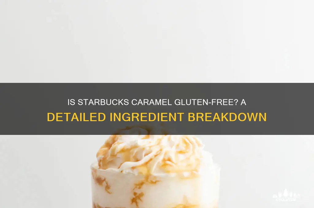 is starbucks caramel gluten free