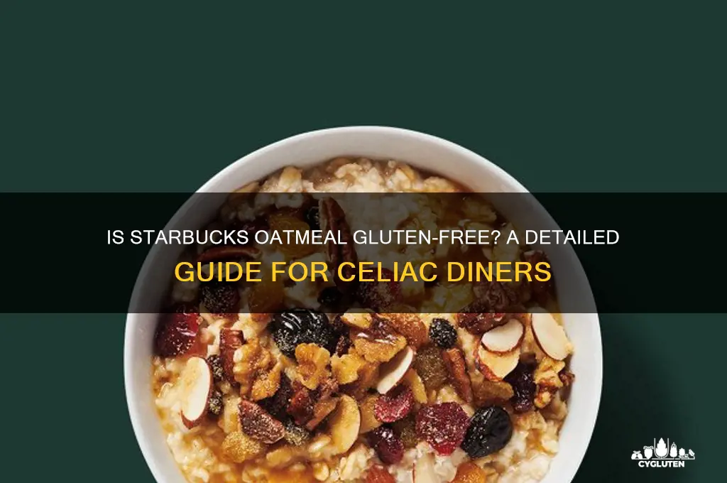is starbucks oatmeal gluten free